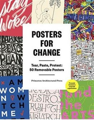 Posters For Change: Tear, Paste, Protest: 50 Removab