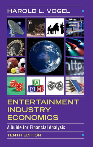 Libro: Entertainment Industry Economics: A Guide For Financi