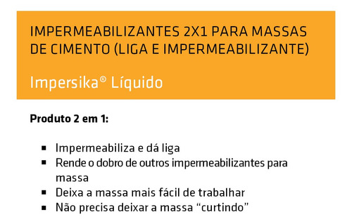Imagem 5 de 5 de Aditivo Que Impermeabiza E Dá Liga Na Massa Impersika 18l