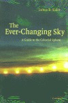 Ever Changing Sky Guide To The Celestial Sphere - Kaler J...