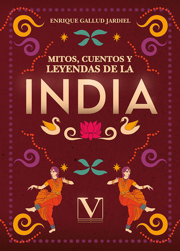 Libro Mitos, Cuentos Y Leyendas De La India - Gallud Jard...