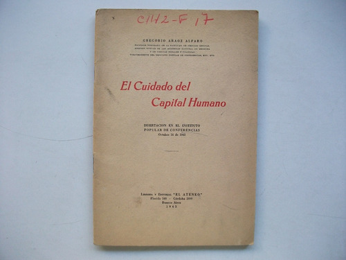 El Cuidado Del Capital Humano - Gregorio Aráoz Alfaro