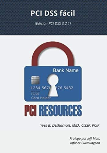 Libro: Pci Dss Fa´cil: (edicio´n Pci Dss 3,2,1) (spanish Edi