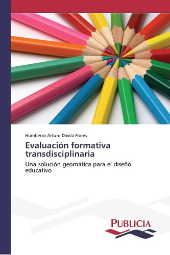 Libro: Evaluación Formativa Transdisciplinaria: Una Solución