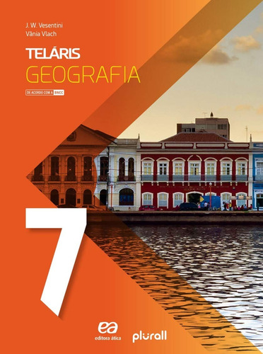 Teláris - Geografia - 7º ano, de Vesentini, J. W.. Série Projeto Teláris Editora Somos Sistema de Ensino, capa mole em português, 2019