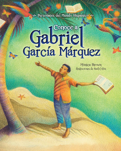 Libro: Conoce A Gabriel García Márquez Me Llamo Gabito: Th