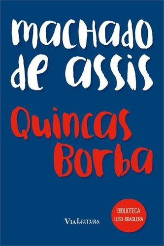 Quincas Borba - 1ªed.(2019) - Livro