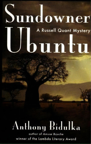 Sundowner Ubuntu : A Russell Quant Mystery, De Anthony Bidulka. Editorial Insomniac Press En Inglés