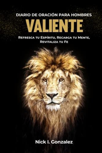 Libro : Valiente, Diario De Oracion Para Hombres Refresca T