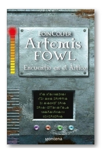 Artemis Fowl 2 Encuentro En El Artico ** Eoin Colfer