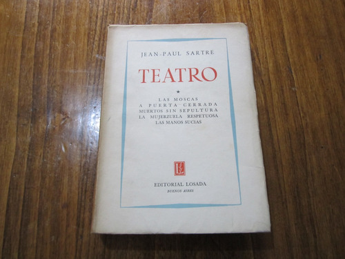 Teatro - Jean-paul Sartre - Ed: Losada 