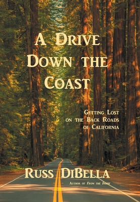 Libro A Drive Down The Coast: Getting Lost On The Back Ro...