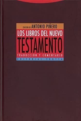 Los Libros Del Nuevo Testamento: Traducción Y Comentario (estructuras Y Procesos - Religion), De Del Cerro, Gonzalo. Editorial Trotta, Tapa Dura En Español, 2022