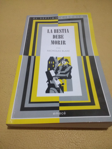 La Bestia Debe Morir Nicholas Blake Emecé=nuevo