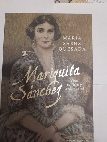 Mariquita Sanchez - Maria Saenz Quesada