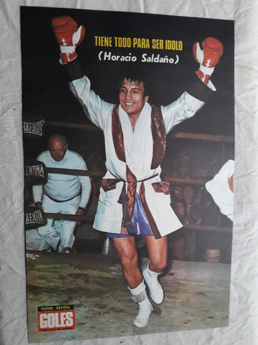 Póster Revista Goles Boxeo Horacio Saldaño - Chirola Yazalde