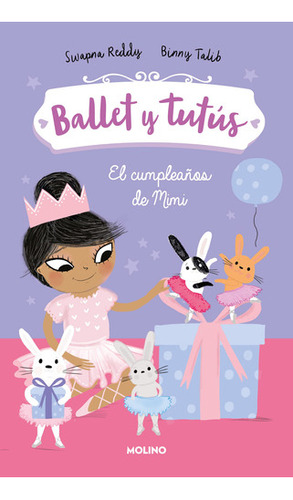 El Cumpleaños De Mimi / Ballet Bunnies #3: Ballerina Birt 