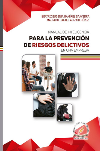 Manual Para Prevención De Riesgos Delictivos En Una Empresa