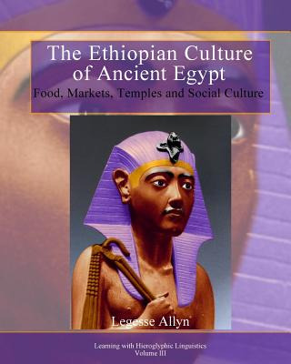 Libro The Ethiopian Culture Of Ancient Egypt: Food, Marke...