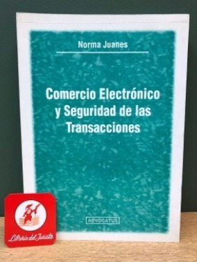 Comercio Electronico Y Seguridad De Las Transacciones - Juan