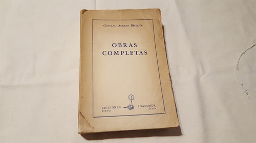Gustavo Adolfo Bécquer - Obras Completas 1948