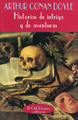 Historias De Intriga Y De Aventuras. Doyle, Arthur Conan