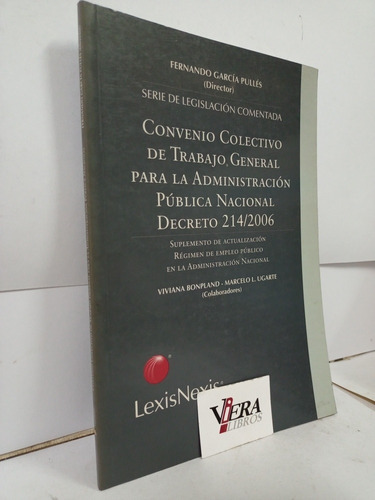 Convenio Colectivo De Trabajo General / García Pulles