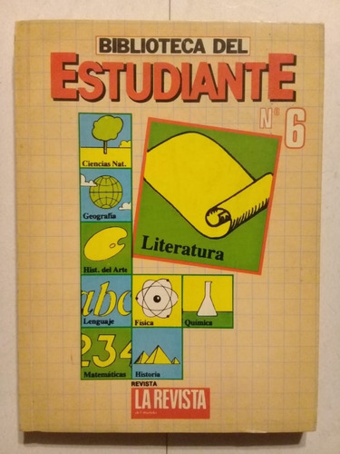 Biblioteca Del Estudiante N° 6 -literatura -la Revista-chile