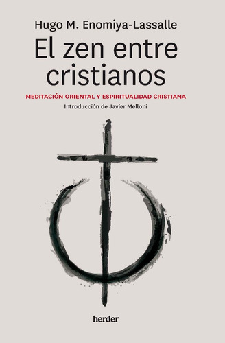 Libro Zen Entre Cristianos,el - Enomiya Lasallem Hugo