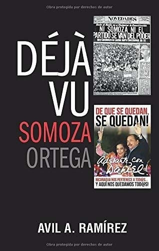 Déjà Vu. Somoza-ortega (spanish Edition)