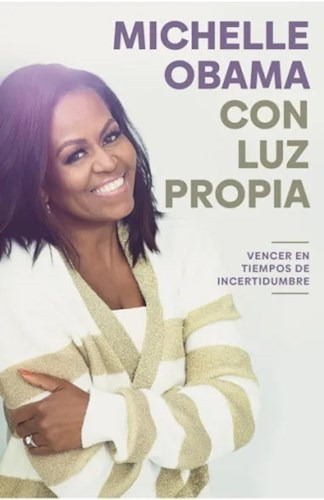 Libro Con Luz Propia De Michelle Obama