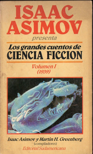 Isaac Asimov Presenta Los Grandes Cuentos Ciencia Ficcion 1