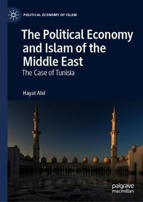 Libro The Political Economy And Islam Of The Middle East ...