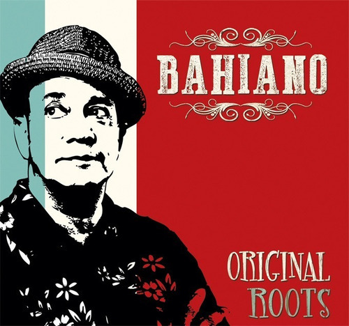 Cd - Original Roots - Bahiano