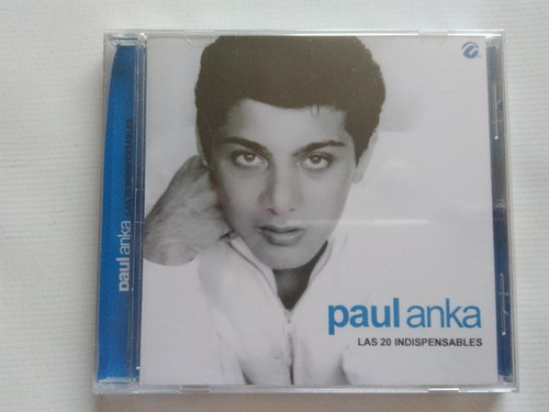 Cd Paul Anka - Las 20 Indispensables - Multimusic