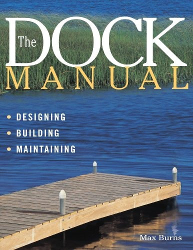 The Dock Manual Designingbuildingmaintaining