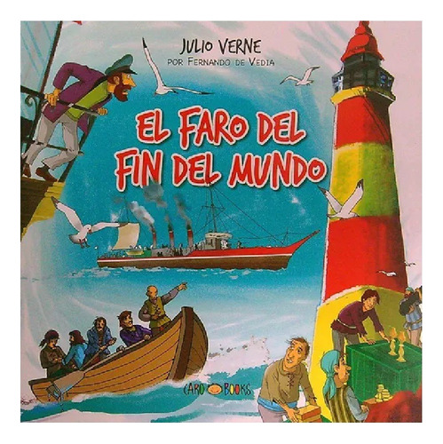 El Faro Del Fin Del Mundo - Coleccion Julio Verne