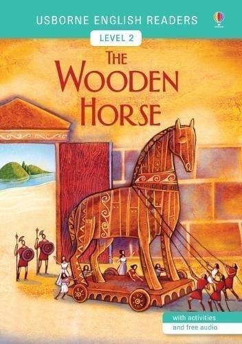The Wooden Horse Level 2 - English Readers - Usborne