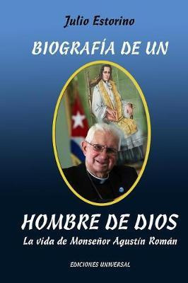 Libro Biografia De Un Hombre De Dios : La Vida De Monseno...