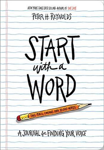 Start With A Word (guided Journal): A Journal For Finding Yo