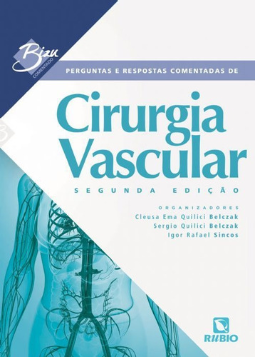 Livro Perguntas E Respostas Comentadas De Cirurgia Vascular