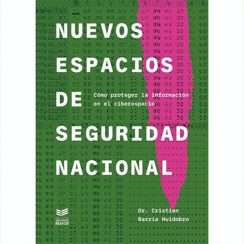 Nuevos espacios de seguridad nacional, de Barría, Cristian. Editorial Ediciones UM, tapa blanda, edición 1 en español
