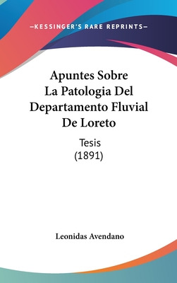 Libro Apuntes Sobre La Patologia Del Departamento Fluvial...