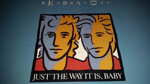 Rembrandts Just The Way It Is Baby Vinilo Maxi Germany