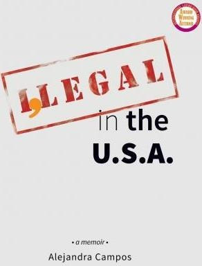 I, Legal In The U.s.a. - Alejandra Campos (paperback)