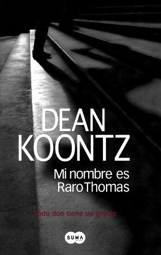 Mi Nombre Es Raro Thomas  - Koontz, Dean