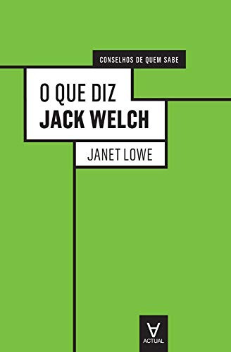 Libro O Que Diz Jack Welch De Janet Lowe Actual Editora