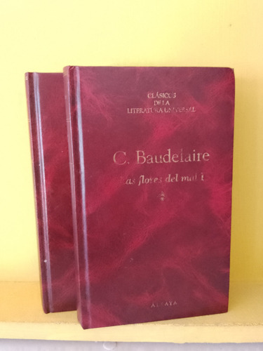 Las Flores Del Mal, Bilingüe. En 2 Tomos. Baudelaire