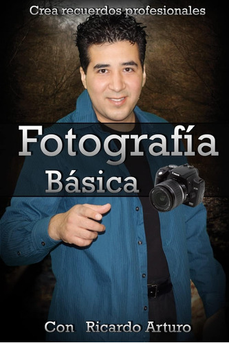 Libro: Fotografía Básica (spanish Edition)