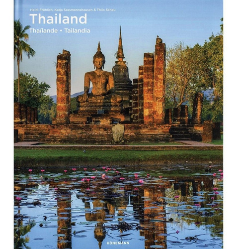 Thailand / Tailandia (t.d), De Heidi Frohlich. Editorial Konemann, Tapa Dura En Español